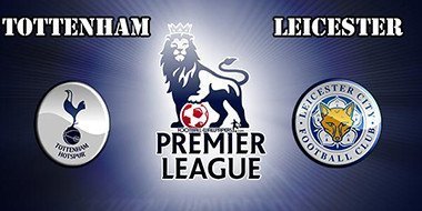 Tottenham vs Leicester